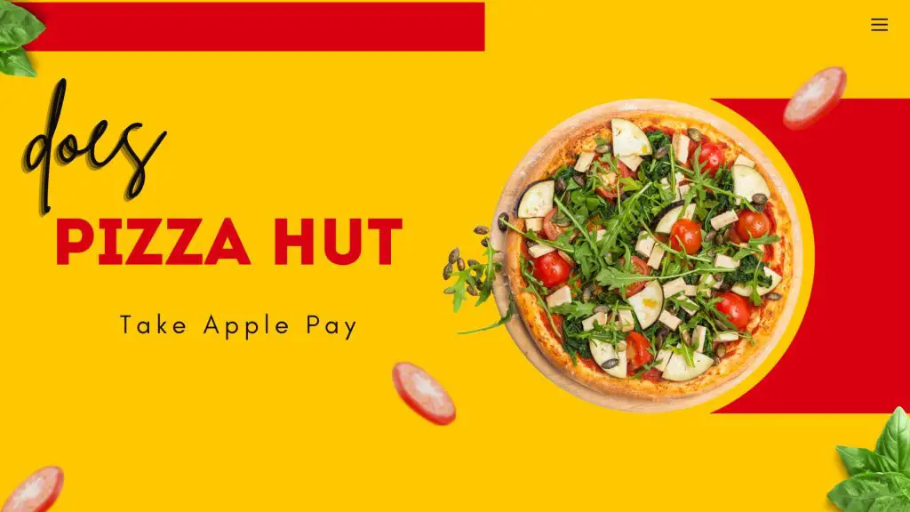 does pizza hut take apple pay 