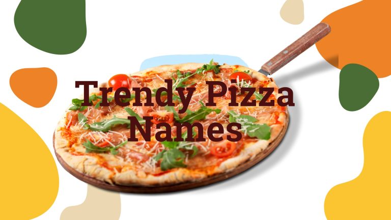 Trendy Pizza Names | Creative Yet Famous And Hottest Trend in Pizza