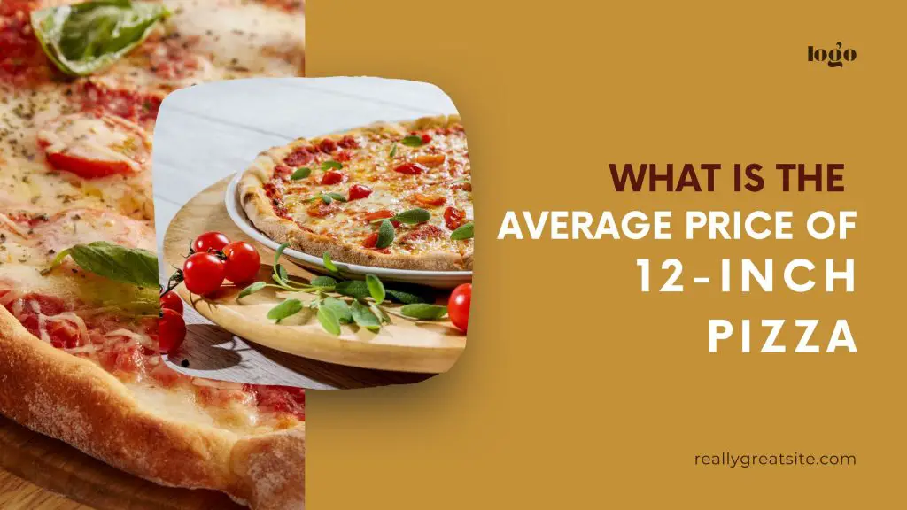Average price of a 12-inch pizza