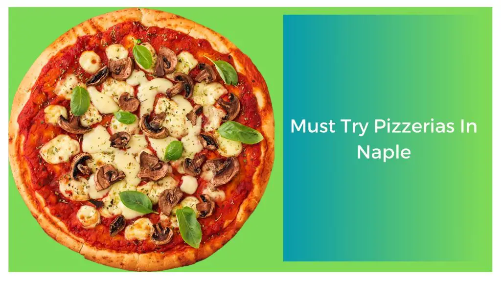 Must try pizzerias in Naple