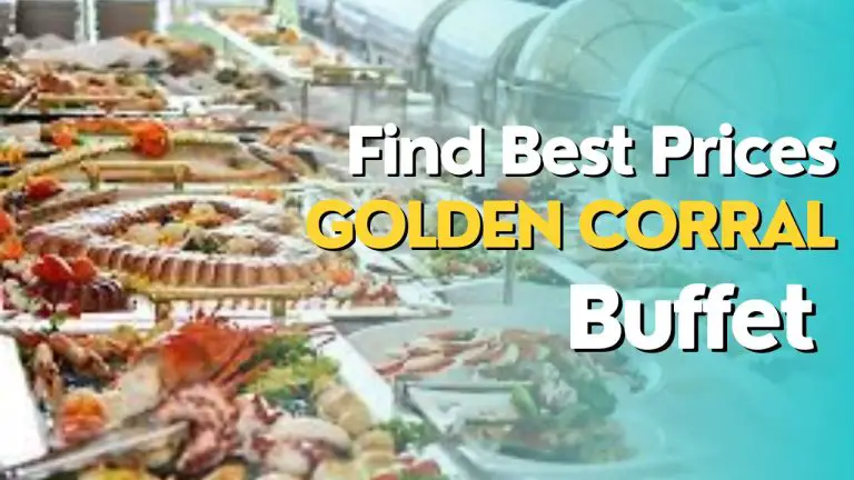 Golden Corral Buffet Price 2023