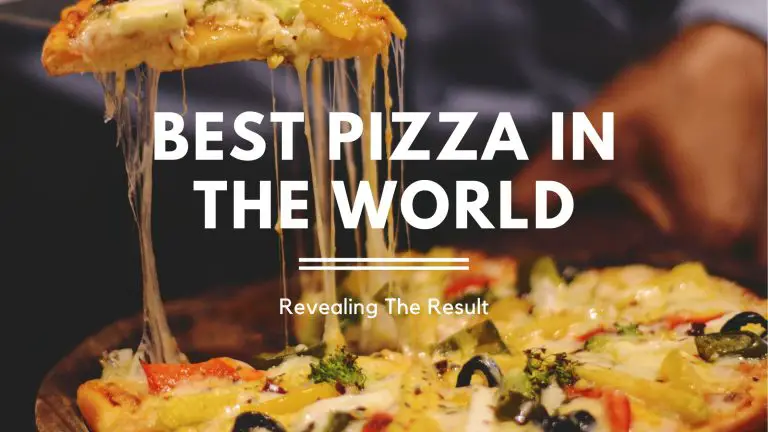 Unveiling the Best Pizza in the World: A Mouthwatering Journey