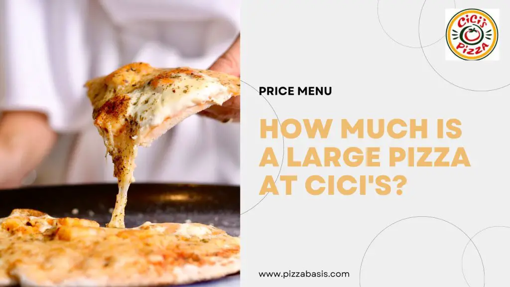 how much is a large pizza at cicis
